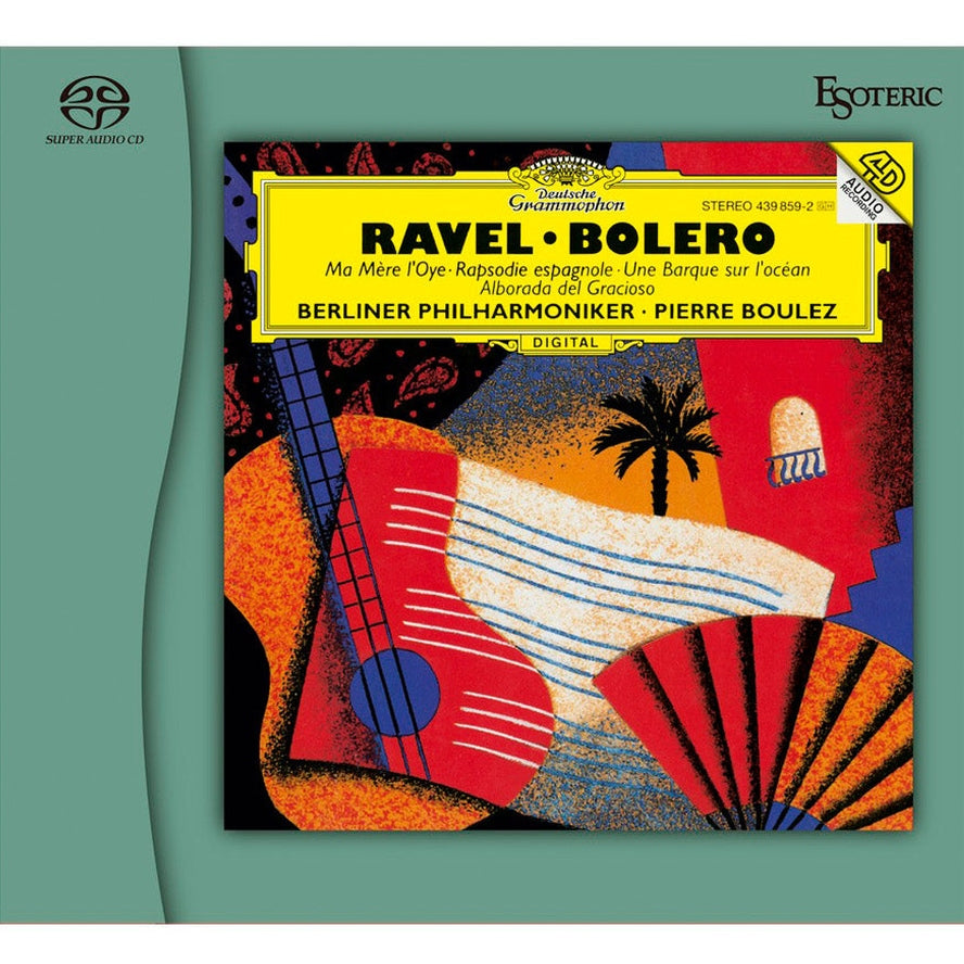 Esoteric SACD - RAVEL Boléro・Ma Mère l'Oye, etc. BOULEZ
